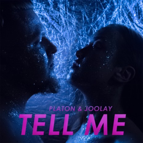 Tell me (Radio Edit) ft. Joolay