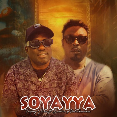 Soyayya ft. Eedris Abdulkareem cover art