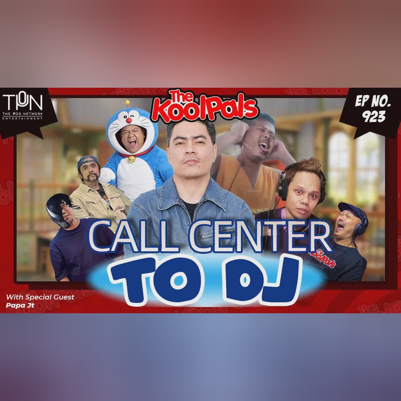 EP. 923 Call Center To DJ | Full Audio Episode cover art