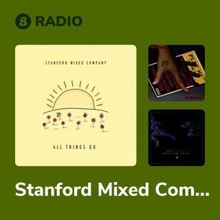 Stanford Mixed Company Radio