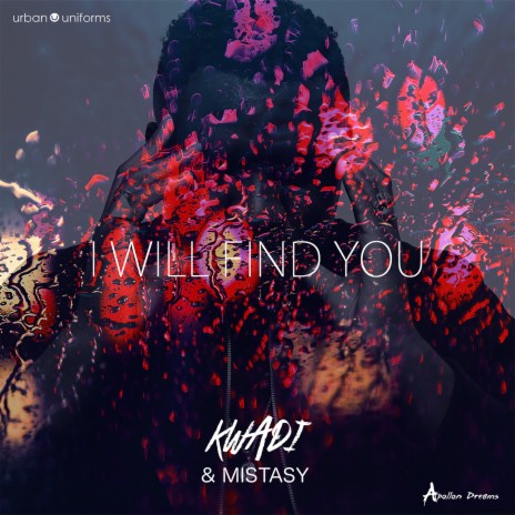 I Will Find You ft. Mistasy