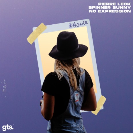 Notice ft. Spinner Sunny & No ExpressioN cover art
