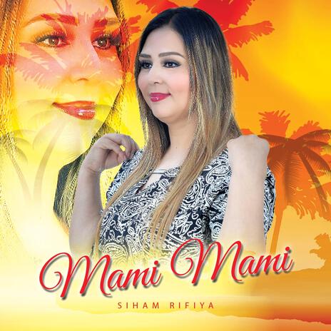 MAMI MAMI