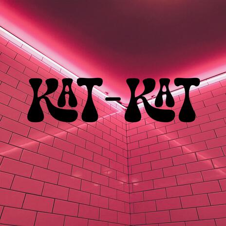 KAT-KAT