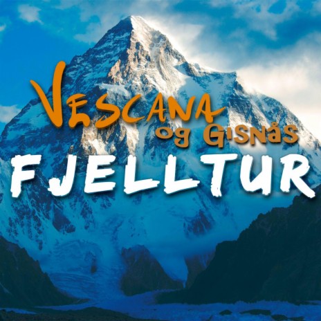 Fjelltur (feat. Joachim Gisnås)