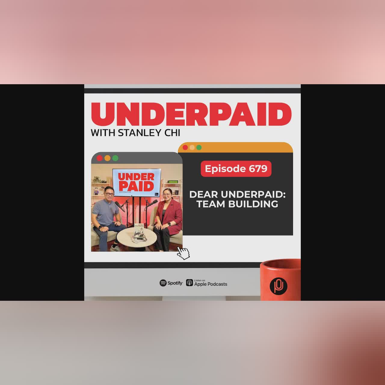 EP 679 – Dear Underpaid: Team Building cover art