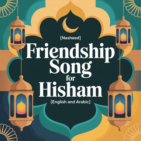 Hisham Friendship Song (Nasheed) cover art