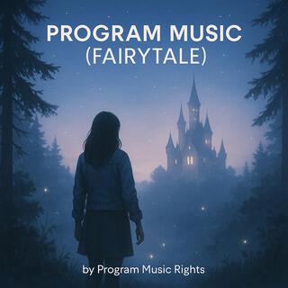 Program Music (Fairytale)