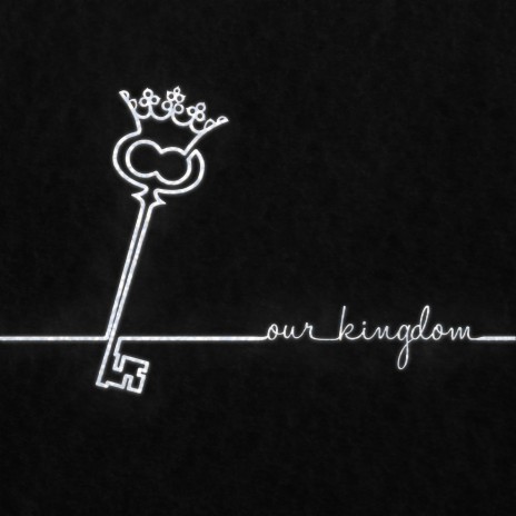 Our Kingdom