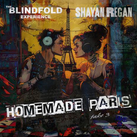 Homemade Paris (Take Three) ft. Shayan Regan cover art