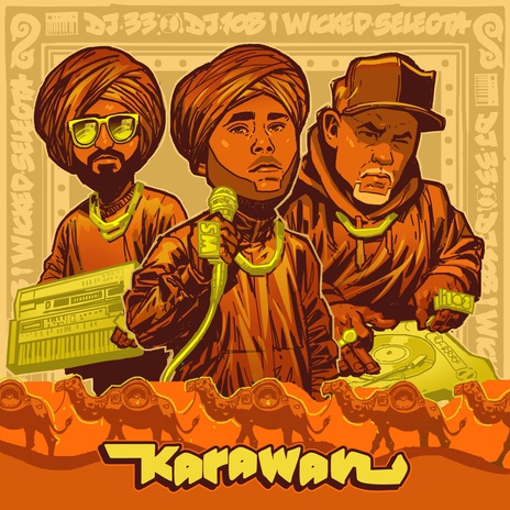 Karawan ft. Wicked Selecta & DJ 108