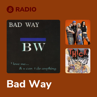 Bad Way Radio