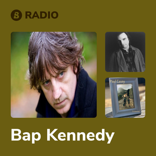 Bap Kennedy Radio