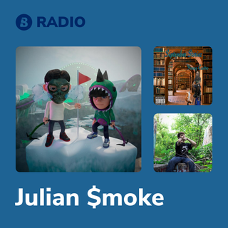 Julian $moke Radio