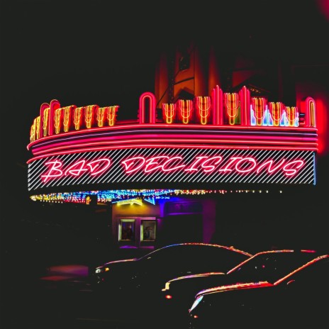 Bad Decisions cover art