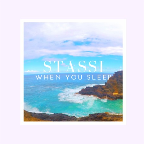 When You Sleep