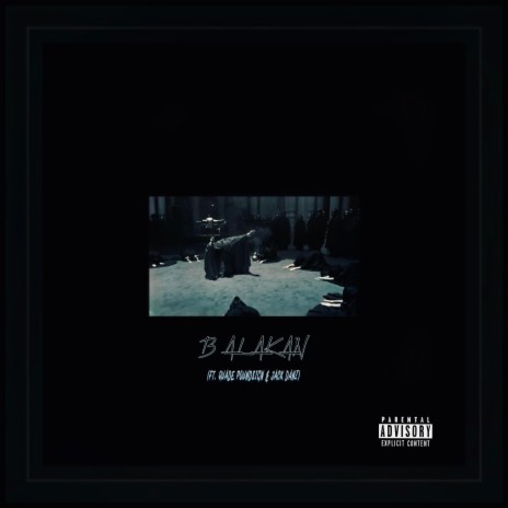 Balakan ft. Quade PoundSign & JACK DANZ cover art