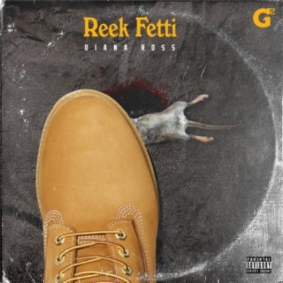 Reek Fetti