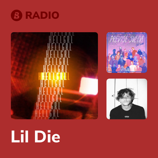 Lil Die Radio