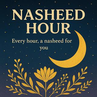 Nasheed Hour