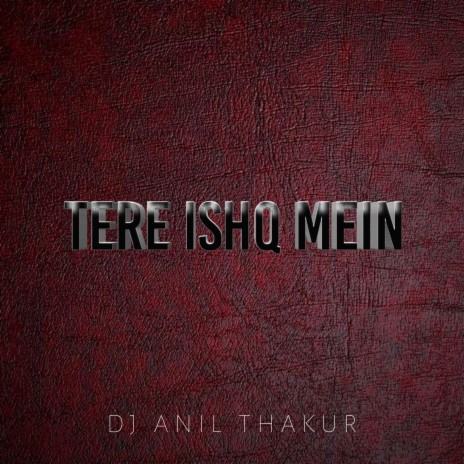 Tere Ishq Mein cover art
