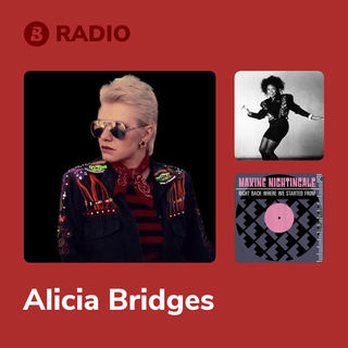 Alicia Bridges Radio