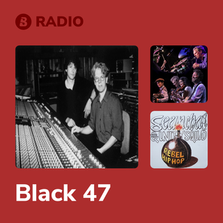 Black 47 Radio