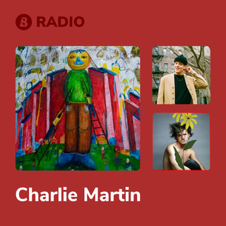 Charlie Martin Radio
