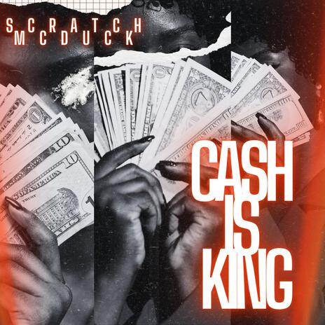 Scratch Mcduck Cash Is King cover art