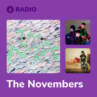 The Novembers Radio