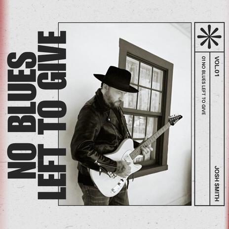 No Blues Left to Give cover art