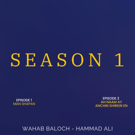Man Shapan (Episode 1) ft. Wahab Baloch cover art