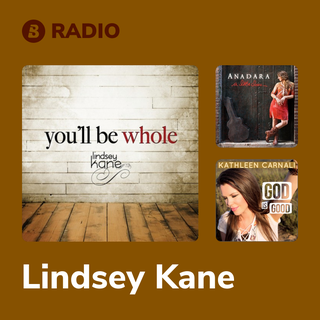 Lindsey Kane Radio