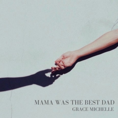 Mama Was the Best Dad
