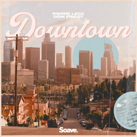 Downtown ft. Dom Fricot cover art