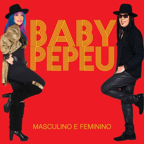 Masculino e Feminino ft. Pepeu Gomes