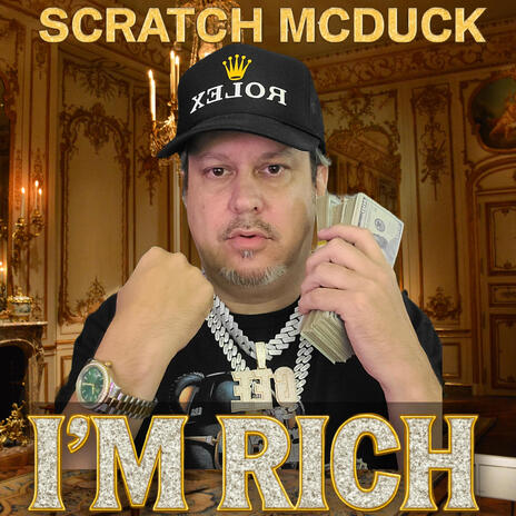 Scratch Mcduck I'M RICH cover art