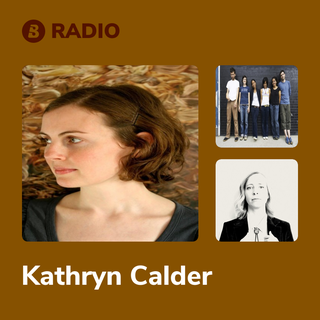 Kathryn Calder Radio