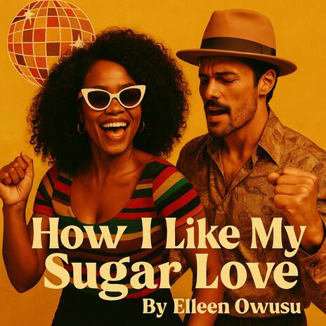 How I Like My Sugar Love