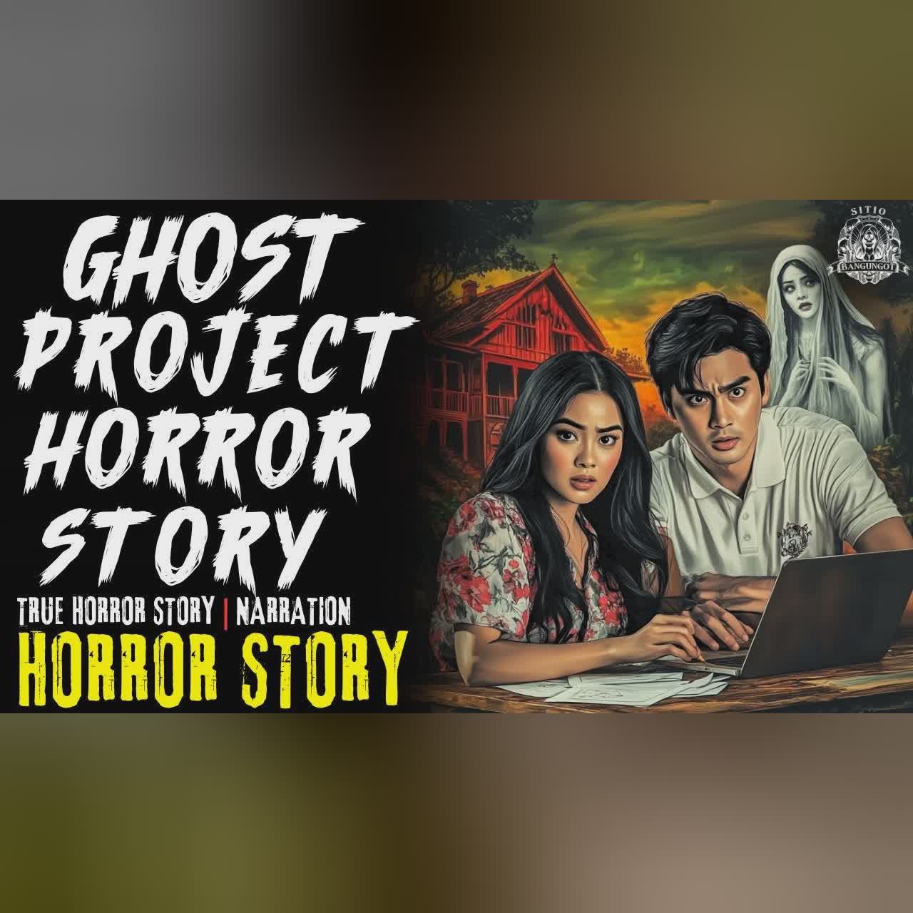 GHOST PROJECT HORROR STORY | Tagalog Horror Stories cover art