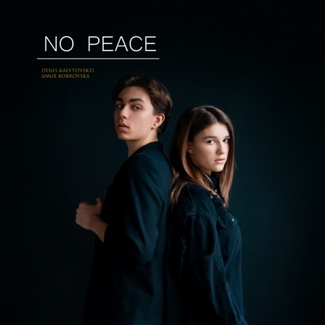 No Peace ft. Annie Bobrovska cover art