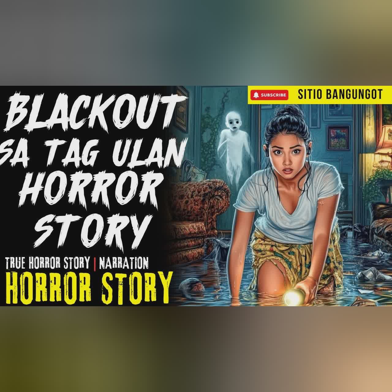 BLACK OUT SA TAG ULAN HORROR STORY | Tagalog Horror Stories cover art