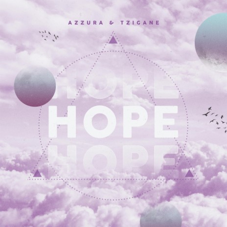 HOPE ft. Tzigane