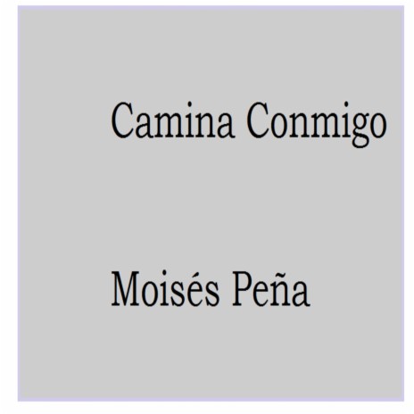 Camina conmigo