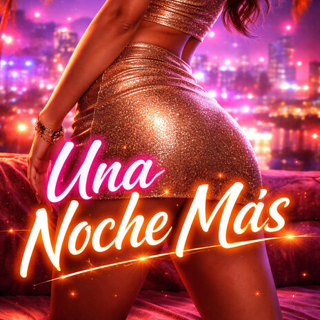 Una Noche Más (Radio Edit)