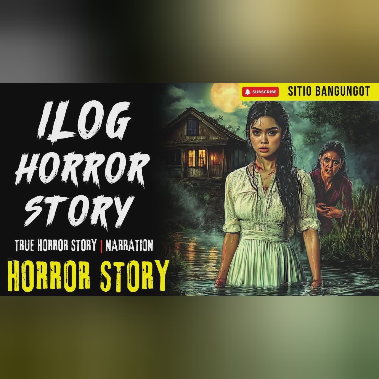 ILOG HORROR STORY | Tagalog Horror Stories cover art