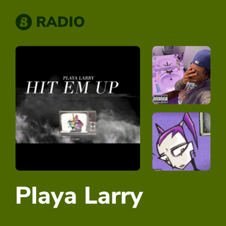 Playa Larry Radio