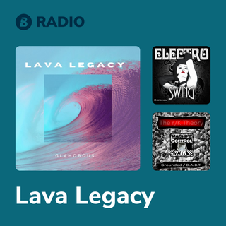 Lava Legacy Radio