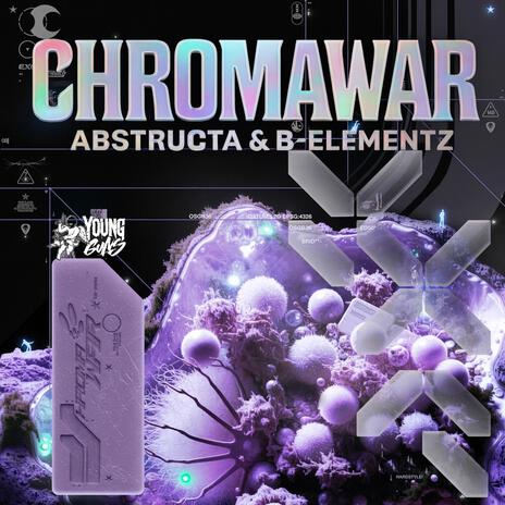 Chromawar ft. B-Elementz cover art