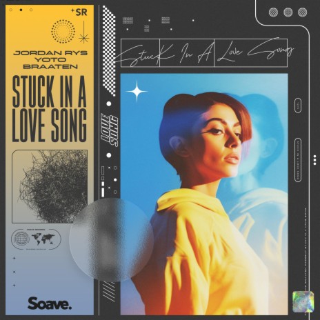 Stuck In A Love Song ft. YOTO & Braaten cover art